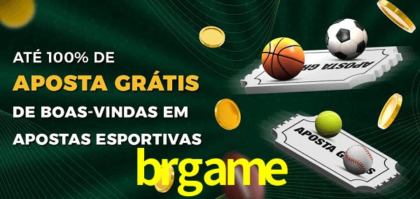 brgame Ate 100% de Aposta Gratis